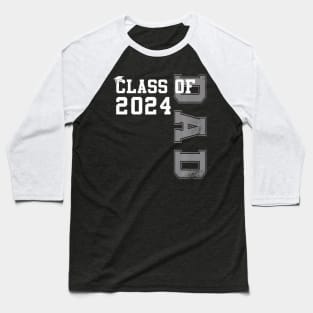 Dad Senior 2024 Proud Dad Of A Class Of 2024 Baseball T-Shirt